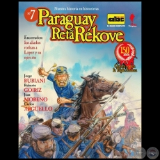 ENCERRADOS: los aliados rodean a López y su ejército - Colección: PARAGUAY RETA REKOVE N° 7 - Guiones:  JORGE RUBIANI / ROBERTO GOIRIZ / JUAN MORENO / CARLOS ARGUELLO - Año 2014